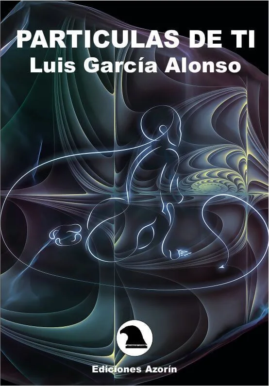 PARTÍCULAS DE TI - LUIS GARCÍA ALONSO